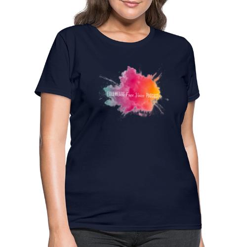 Full Heart Free Voice Color Burst Only - Women's T-Shirt