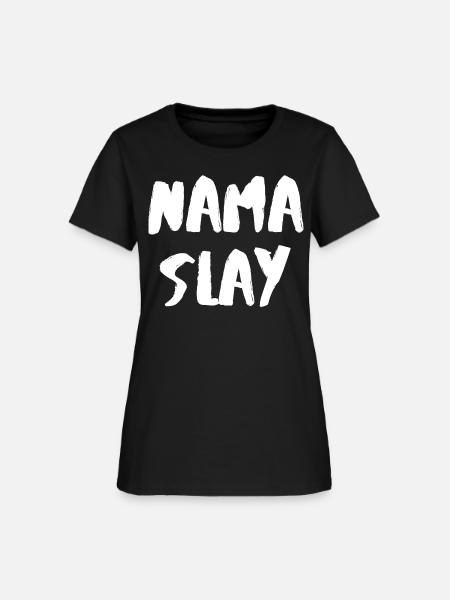 Nama Slay Workout T-Shirt - Women's T-Shirt - black