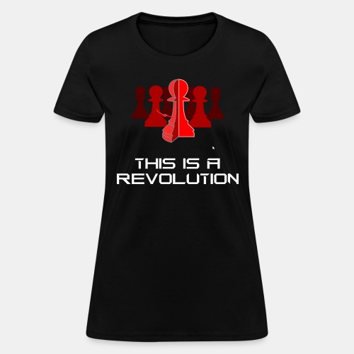 This is a Revolution. 3D CAD. Red, Ominous - Women's T-Shirt