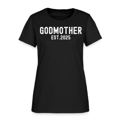 Godmother Est 2025 (distressed font) - Women's T-Shirt