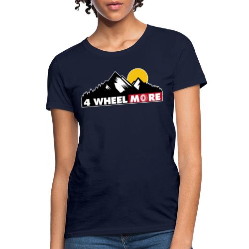 4 wheel More Logo - Women's T-Shirt