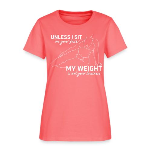 Unless I sit on Your Face white - Women's T-Shirt