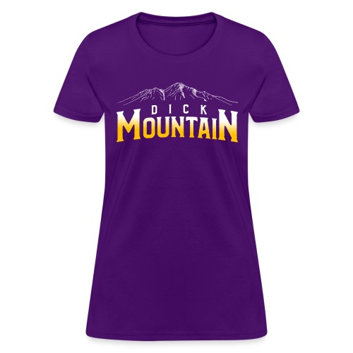 Dick Mountain (No Number) - Women's T-Shirt