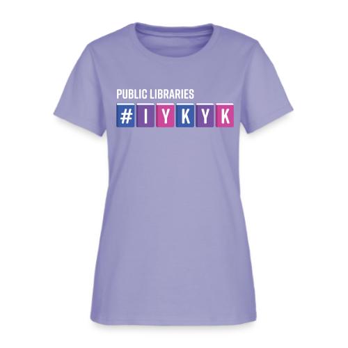 PLA #IYKYK - Women's T-Shirt