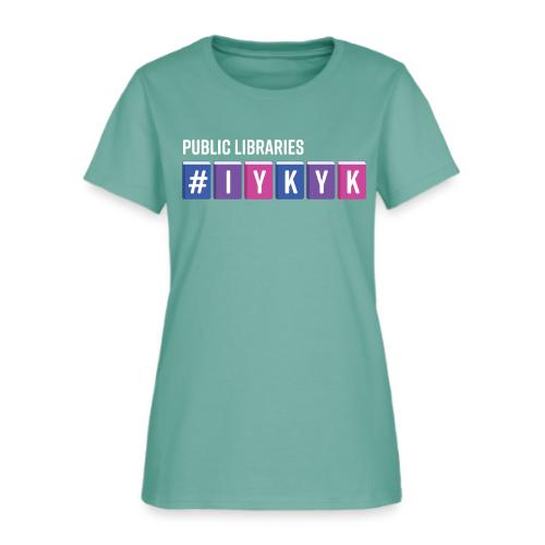PLA #IYKYK - Women's T-Shirt