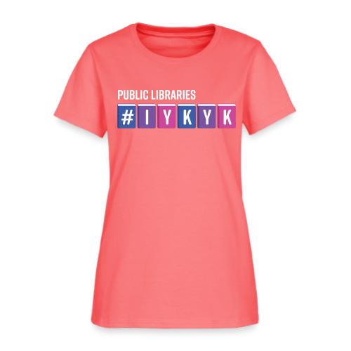 PLA #IYKYK - Women's T-Shirt