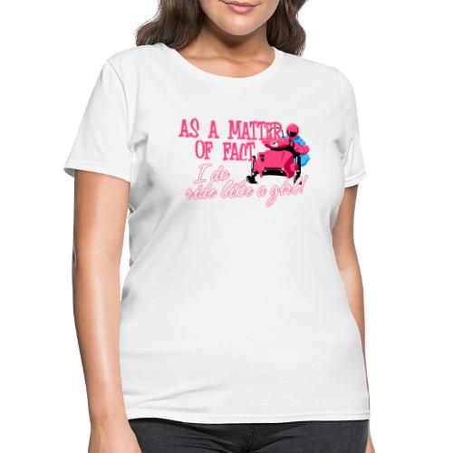 Ride Like a Girl - Women's T-Shirt