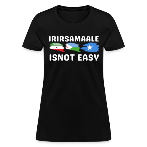 Irirsamaale- Somali clothes- Somaliland - Women's T-Shirt