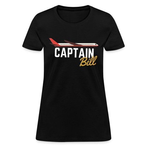 Captain Bill Avaition products - Women's T-Shirt