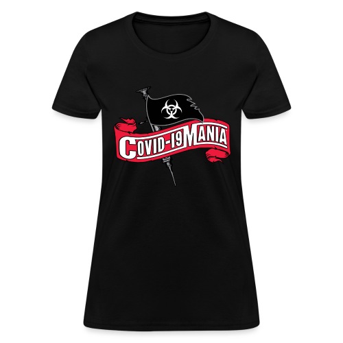 COVIDMANIA - Women's T-Shirt