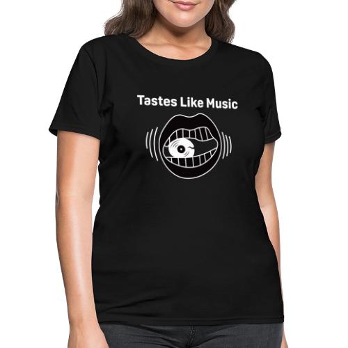 Tastes Like Music Standard Logo (B&W) - Women's T-Shirt
