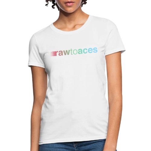 rawtoaces - Women's T-Shirt