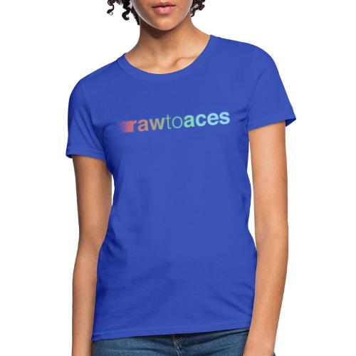 rawtoaces - Women's T-Shirt