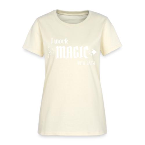 I Work Magic with Data (dark) - Women's T-Shirt