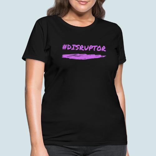 Purple Disruptor - Women's T-Shirt
