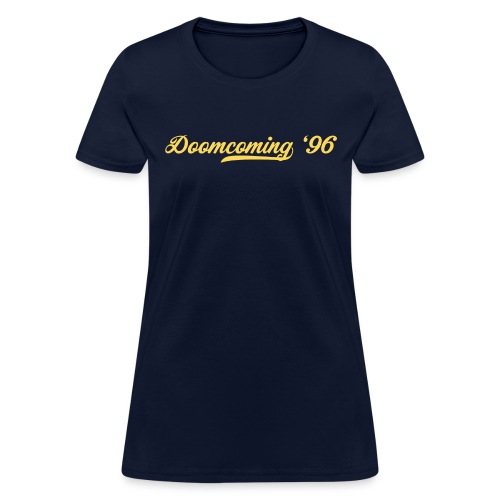 Doomcoming 96 - Women's T-Shirt