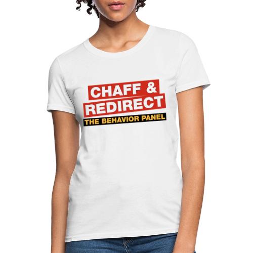 Chaff Redirect - Women's T-Shirt