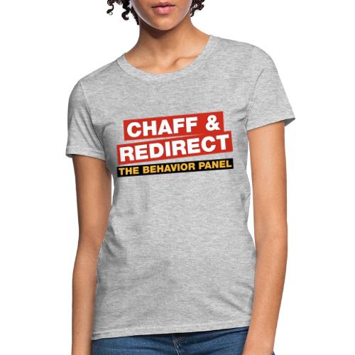 Chaff Redirect - Women's T-Shirt