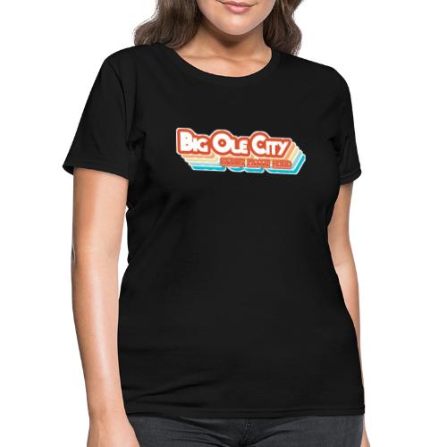Big Ole City - Women's T-Shirt