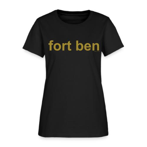 fort ben gold - Women's T-Shirt