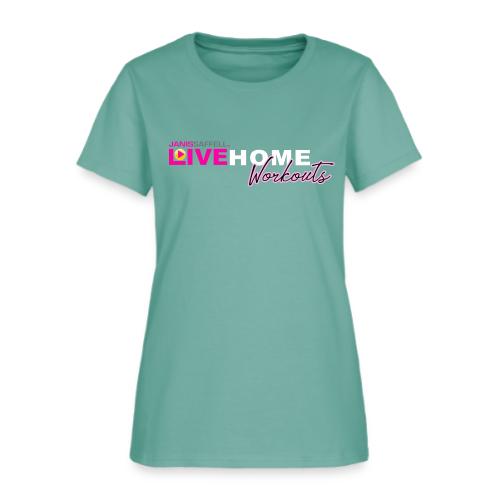 JANIS SAFFELL LIVE HOME WORKOUTS - Women's T-Shirt