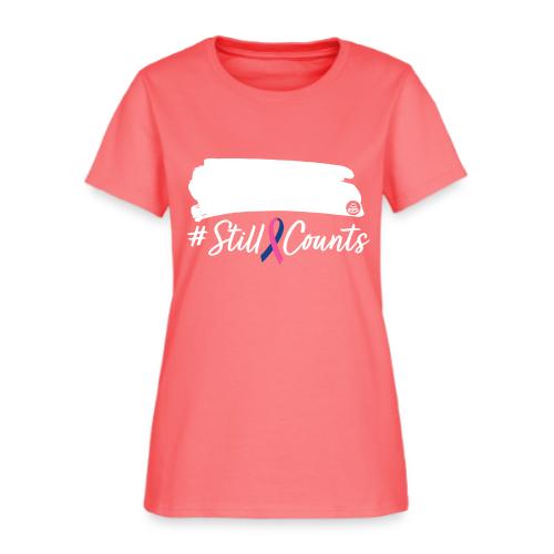Your Baby #StillCounts (Customizable!) - Women's T-Shirt