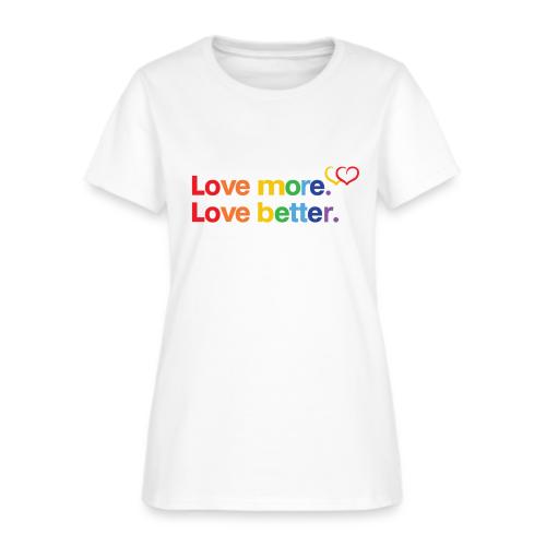 Be Proud of Love - Women's T-Shirt