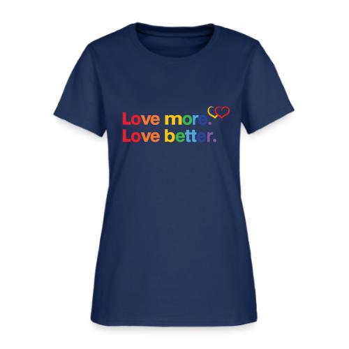 Be Proud of Love - Women's T-Shirt