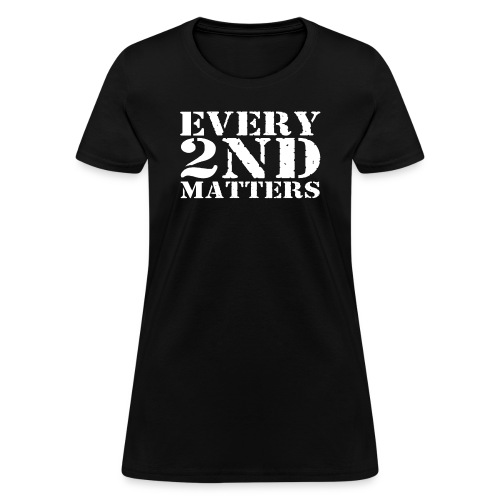 every2ndmattersxlgrec - Women's T-Shirt