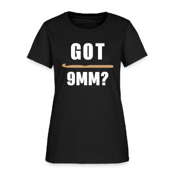 Funny Crocheting Got 9MM Crochet Lover - Women's T-Shirt - black - Front