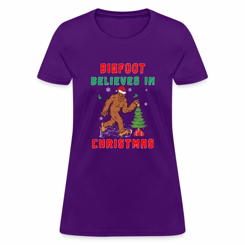 Bigfoot Believes in Christmas funny Squatchy Beast - Women's T-Shirt