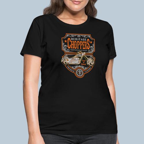 Heritage Choppers - Women's T-Shirt