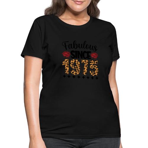 The Years Collection - Fabulous Since 1975 - Women's T-Shirt