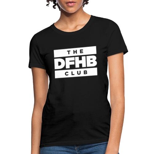 DFHB Club with DFHP Approved badge - Women's T-Shirt