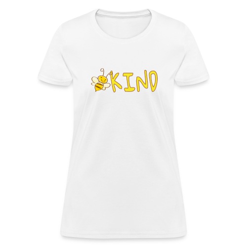 Be Kind - Adorable bumble bee kind design - Women's T-Shirt