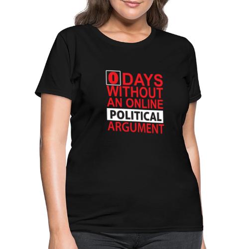 0 Days - Women's T-Shirt