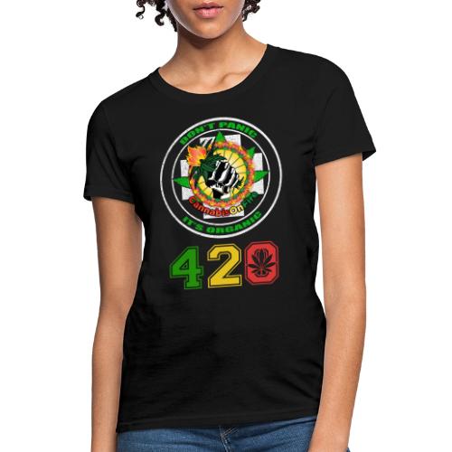 Playful 420 On Fire Organic Weed Marijuana Design - Women's T-Shirt