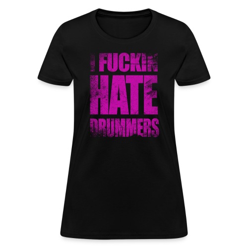 i hate drummers Scratch purple - Women's T-Shirt