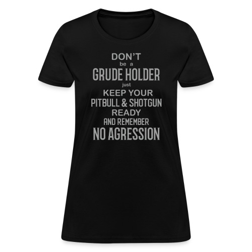 No Agression - Women's T-Shirt