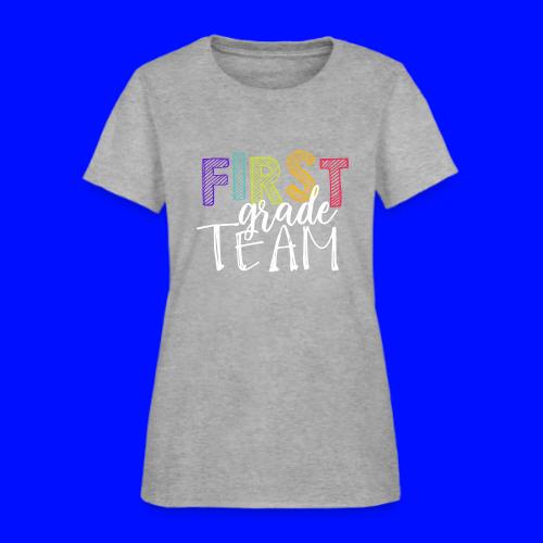 First Grade Team Grade Level Team Teacher T-Shirts - Women's T-Shirt
