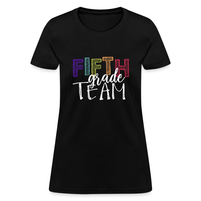 Fifth Grade Team Grade Level Team Teacher T-Shirts