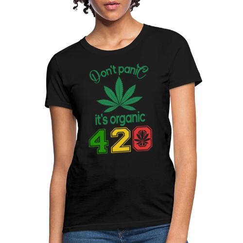 Joshing 420 Organic Herb Weed Marijuana Design - Women's T-Shirt