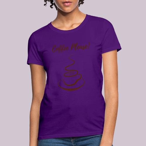 Coffee Please - Women's T-Shirt