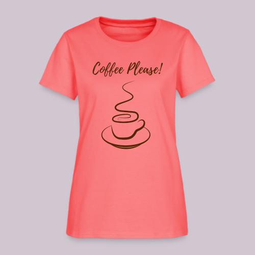 Coffee Please - Women's T-Shirt