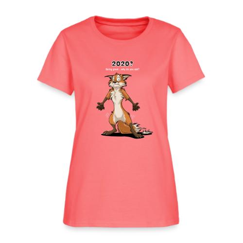 2020? Going great... (for dark backgrounds) - Women's T-Shirt