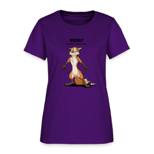 2020? Going great... (for bright backgrounds) - Women's T-Shirt