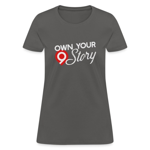 CrossFit9 Own Your Story (White) - Women's T-Shirt