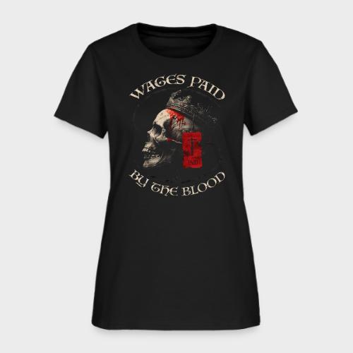 Wages Paid - Women's T-Shirt