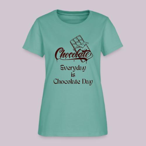 Chocolate Everyday - Women's T-Shirt