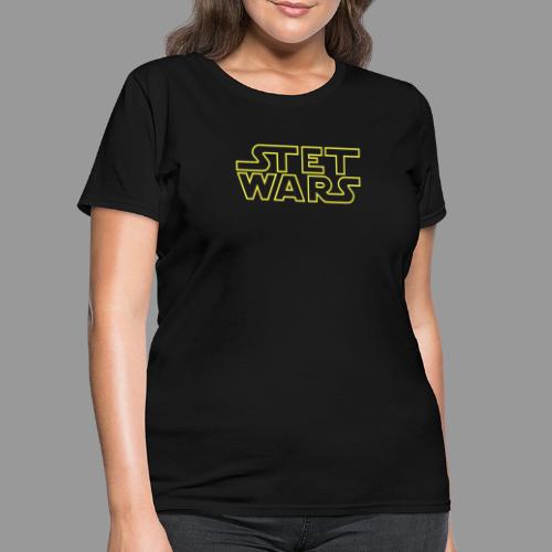 Stet Wars - Women's T-Shirt